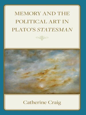 cover image of Memory and Political Art in Plato's Statesman